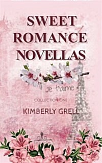 Sweet Romance Novellas Collection One (Paperback)