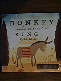 The Donkey Who Carried a King (Audio CD)