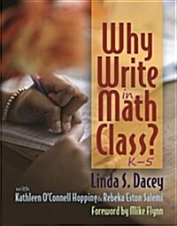 Why Write in Math Class? (Paperback)