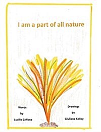 I Am a Part of All Nature (Hardcover)