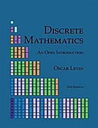 Discrete Mathematics: An Open Introduction (Paperback)