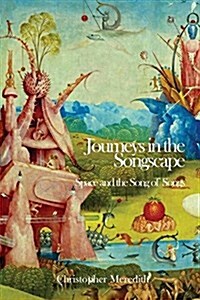 Journeys in the Songscape: Space and the Song of Songs (Paperback)