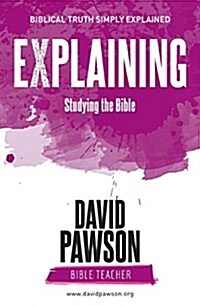 Explaining Studying the Bible (Paperback)