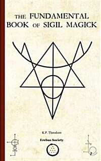 The Fundamental Book of Sigil Magick (Paperback)