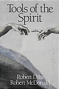 Tools of the Spirit: Pathways to the Realization of Universal Innocence (Paperback)