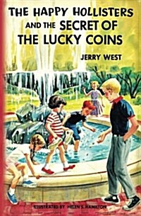 The Happy Hollisters and the Secret of the Lucky Coins (Paperback)