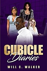 Cubicle Diaries: A Reality Novel (Paperback)