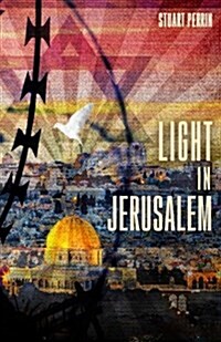 Light in Jerusalem: A Memoir (Paperback)