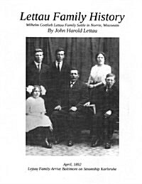Lettau Family History (Paperback)