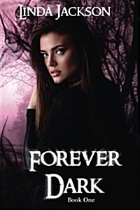 Forever Dark (Paperback)