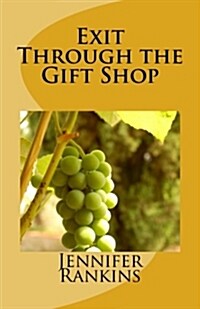 Exit Through the Gift Shop (Paperback)