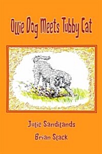 Ollie Dog Meets Tubby Cat (Paperback)