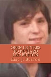 Open Letters to Richard Leo Burton (Paperback)