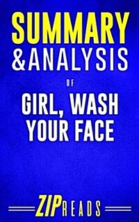 Summary & Analysis of Girl, Wash Your Face: A Guide to the Book by Rachel Hollis (Paperback)