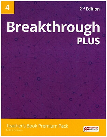 Breakthrough Plus 2nd Edition 4 Teachers Book Premium Pack