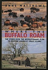 Where the Buffalo Roam Loth (Hardcover)