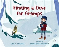 Finding a Dove for Gramps (Hardcover)