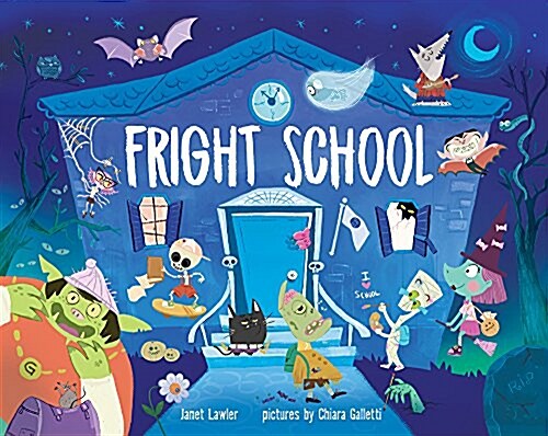 Fright School (Hardcover)