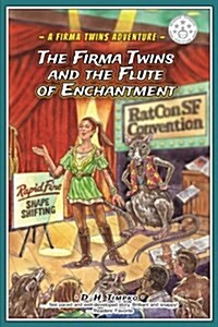 The Firma Twins and the Flute of Enchantment (Paperback)