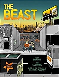 The Beast: Making a Living on a Dying Planet (Paperback)