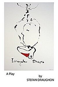 Irregular Shapes: A Play (Paperback)