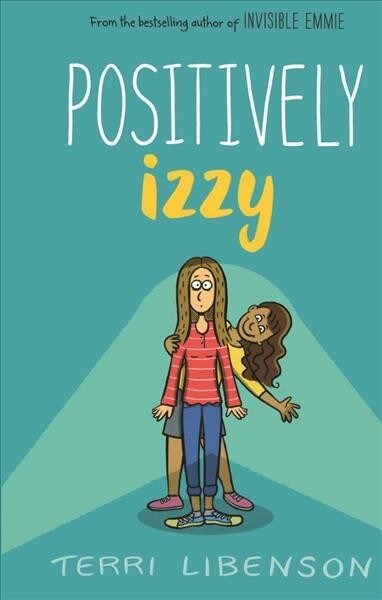 Positively Izzy (Prebound, Bound for Schoo)