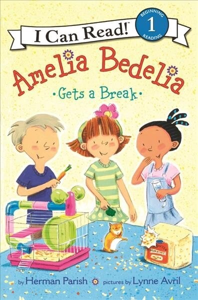 Amelia Bedelia Gets a Break (Prebound, Bound for Schoo)