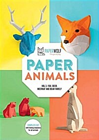 Paper Animals: Volume 1: Fox, Deer, Meerkat and Bear Family (Paperback)