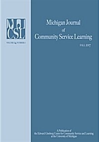 Michigan Journal of Community Service Learning: Volume 24 Number 1 - Winter 2017 (Paperback)