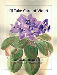 Ill Take Care of Violet (Hardcover)