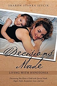 Decisions Made (Paperback)