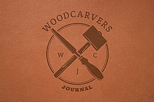 Woodcarvers Shop Journal (Hardcover)