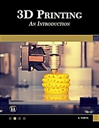 3D Printing: An Introduction (Paperback)