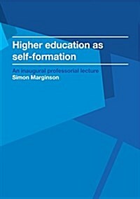 Higher Education as Self-Formation (Paperback)