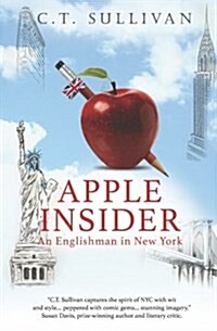 Apple Insider : An Englishman in New York (Paperback)