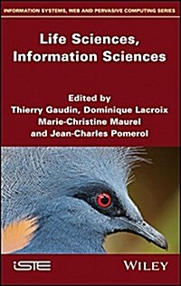 Life Sciences, Information Sciences (Hardcover)