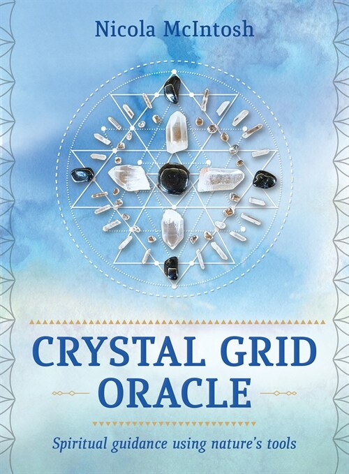 Crystal Grid Oracle: Spiritual Guidance Using Natures Tools (36 Full-Color Cards and 104-Page Guidebook) (Other)