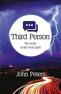 Third Person: The Work of the Holy Spirit (Paperback)