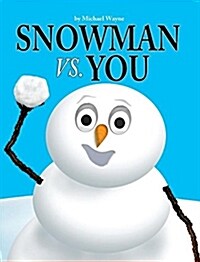 Snowman Vs You (Hardcover)