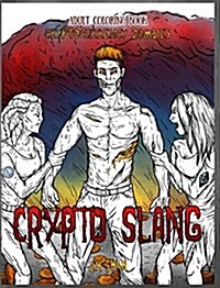 Adult Coloring Book Cryptocurrency Zombies: Crypto Slang (Hardcover)