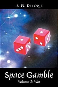 Space Gamble: Volume 2: War (Paperback)