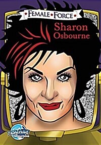 Female Force: Sharon Osbourne (Paperback)