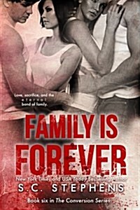 Family Is Forever (Paperback)