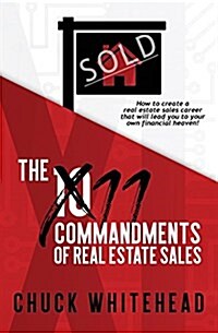 The 11 Commandments of Real Estate Sales (Paperback)
