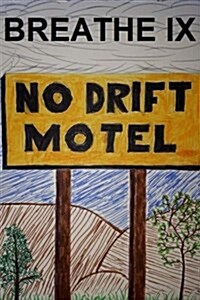 Breathe IX: The No Drift Motel (Paperback)