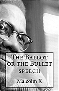 The Ballot or the Bullet (Paperback)