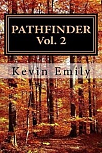 Pathfinder Vol. 2: The Journey Continues (Paperback)