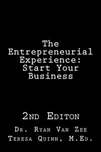 The Entrepreneurial Experience: Start Your Business (Paperback)