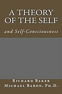 A Theory of the Self: Based on the M Function (Paperback)