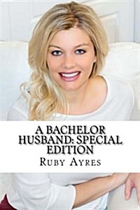 A Bachelor Husband: Special Edition (Paperback)